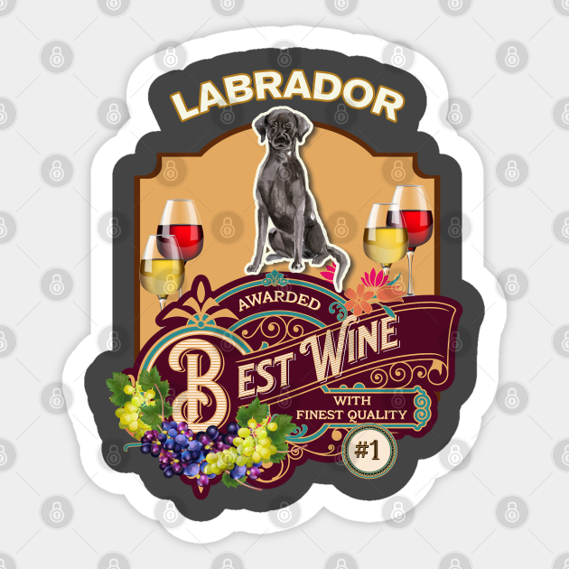 Black Lab Best Wine - Dog Owner Wine Lover Gifts - Black Lab - Sticker
